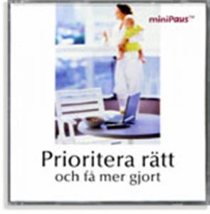 Stjärndistribution CD - Prioritera rätt och få mer gjort (miniPaus)