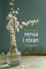 eKnallen Rensa i röran med feng shui