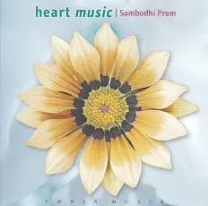 F&ouml;nix Heart Music - Sambodhi Prem